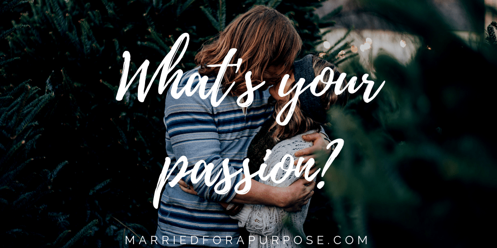 WHAT’S YOUR PASSION?